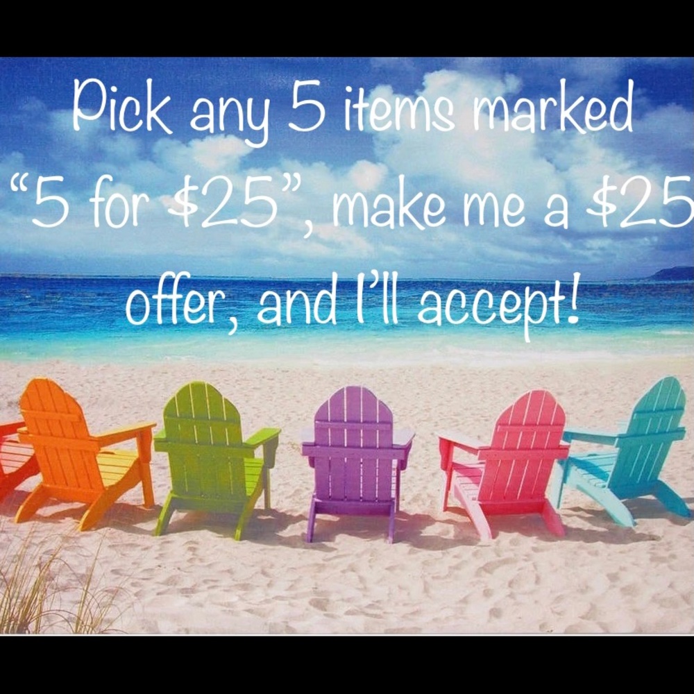 5 FOR $25 OFFER 😎